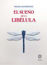 EL SUEÑO DE LA LIBELULA - 9788412720693
